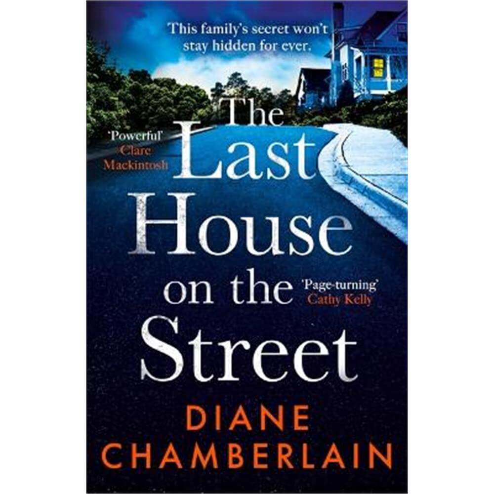 The Last House on the Street: The absolutely gripping, read-in-one-sitting page-turner for 2022 (Paperback) - Diane Chamberlain